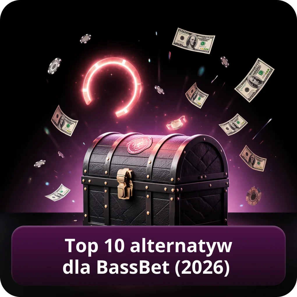 Top 10 alternatyw dla BassBet (2026)